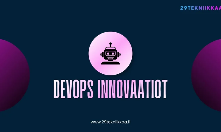 2030-luvun Digital Edgen avaaminen: Kuinka DevOps hallitsee innovaatiomatkaasi