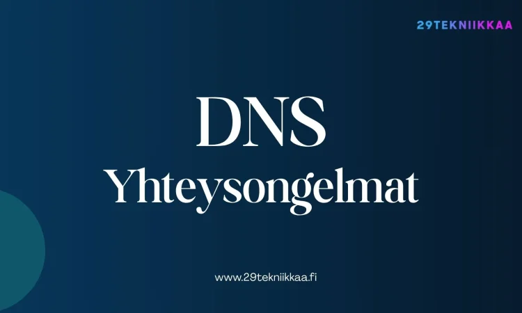Google Cloud DNS- ja verkkoyhteysongelmat – mistä ne johtuvat ja miten ne ratkaistaan?