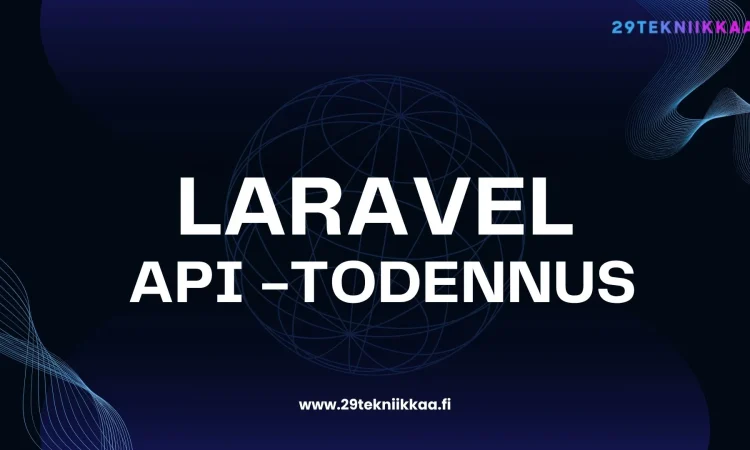 Laravel API -autentikoinnin ongelmat: yleiset syyt ja ratkaisut
